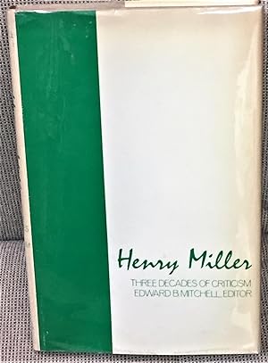 Henry Miller, Three Decades of Criticism