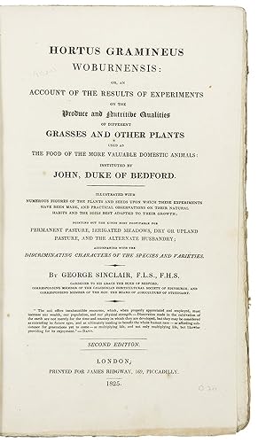 Hortus Gramineus Woburnensis: or, an Account of the Results of Experiments on the Produce and Nut...