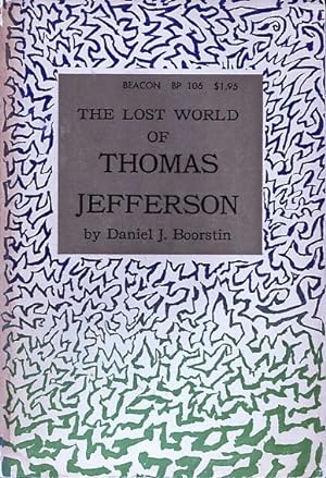The Lost World Of Thomas Jefferson