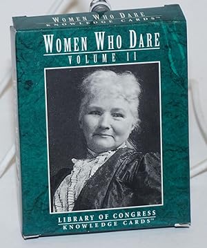 Women who dare, Volume II. Library of Congress Knowledge Cards