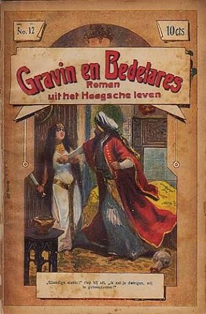 Gravin en bedelares. Een Haagsche roman. (Omslag: Roman uit het Haagsche leven).