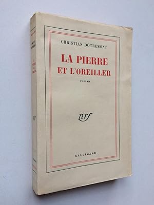 La Pierre et L' Oreiller [ ENVOI de l' Auteur sur S.P. ]