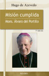 Misión cumplida: Mons. Álvaro del Portillo