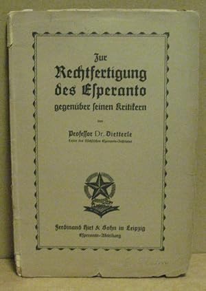 Zur Rechtfertiging des Esperanto gegenüber seinen Kritikern. Vortrag gehalten am 27. Nov. 1920 im...