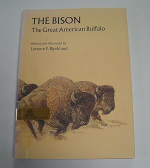 The Bison: The Great American Buffalo
