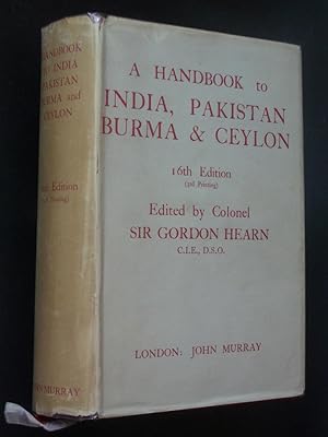 A Handbook for Travellers in India and Pakistan Burma and Ceylon including the Portuguese and Fre...