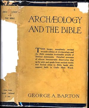 Archaeology and the Bible / Green Fund Book, No. 17 / Part I / The Bible Lands, Their Exploration...