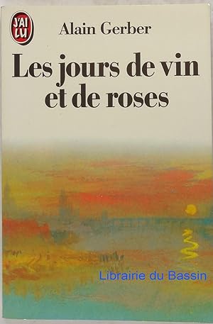 Les jours de vin et de roses