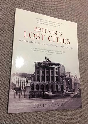 Britain's Lost Cities: A Chronicle of Architectural Destruction
