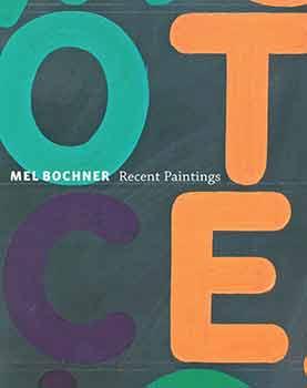 Mel Bochner: Recent Paintings. February 6 - March 20, 2010. Marc Selwyn Fine Art, Los Angeles. [E...