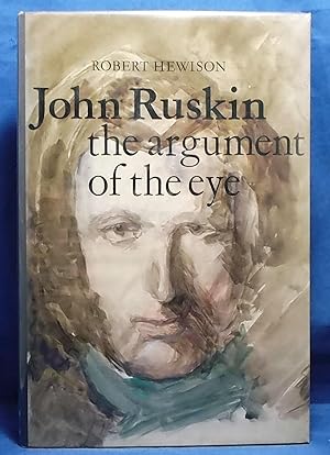 John Ruskin: The Argument of the Eye