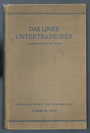 Das linke Untertraveufer (Dummersdorfer Ufer). Eine naturwissenschaftliche Bestandsaufnahme.