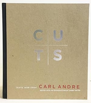 Carl Andre : Cuts : Texts 1959-2004
