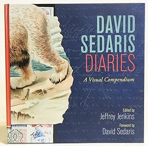 David Sedaris Diaries : A Visual Compendium