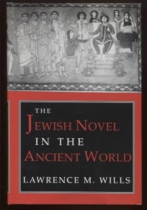The Jewish Novel in the Ancient World ; Myth And Poetics