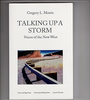 TALKING UP A STORM: Voices of the New West.