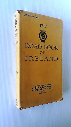 The A.A. Road Book of Ireland. With touring survey, gazetteer, itineraries, maps and town plans.