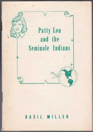 Patty Lou and the Seminole Indians