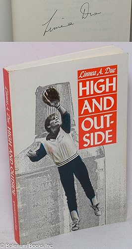 High and Outside [signed]