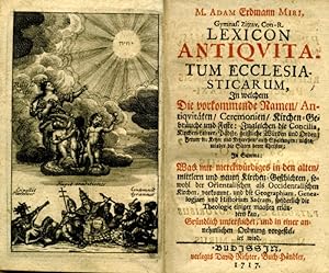 Lexicon Antiquitatum Ecclesiasticarum, In welchem die vorkommende Namen/ Antiquitäten/ Ceremonien...