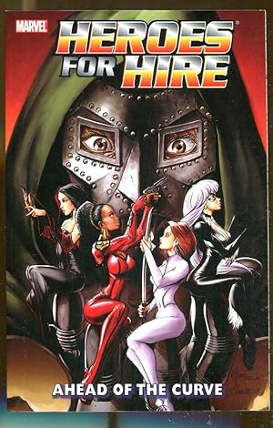 Heroes for Hire Vol. 2: Ahead of the Curve