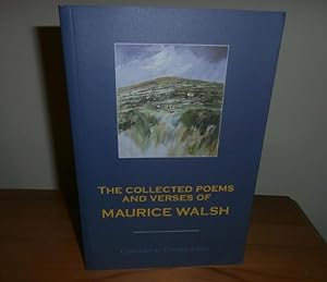 THE COLLECTED POEMS AND VERSES of MAURICE WALSH