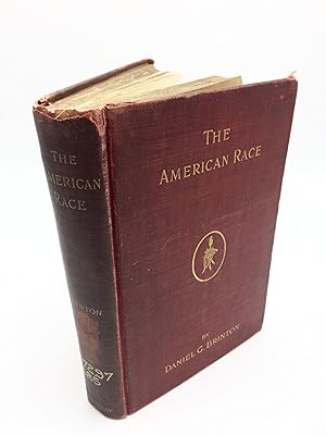 The American Race: A Linguistic Classification and Ethnographic Description of the Native Tribes ...