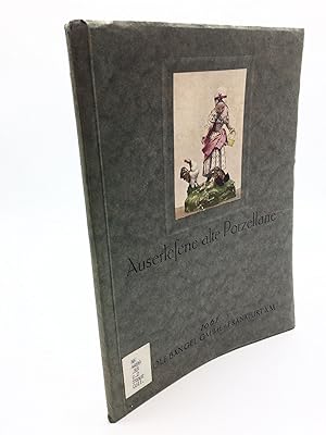 Auserlesene Alte Porzellane