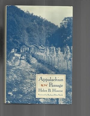APPALACHIAN PASSAGE. Foreword By Barbara Ellen Smith ~SIGNED COPY~