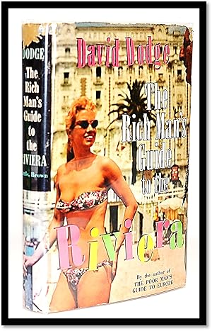 The Rich Man's Guide to the Riviera