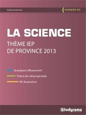 la science ; thème IEP de province 2013
