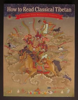 How to Read Classical Tibetan: Volume Two, Buddhist Tenets