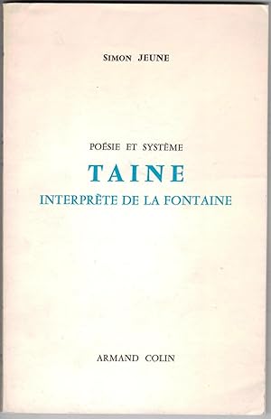 Poésie et système. Taine interprète de La Fontaine.