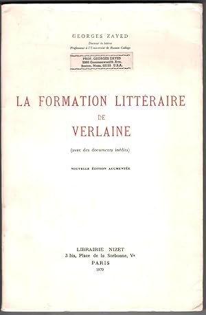 La Formation littéraire de Verlaine (avec des documents inédits). Nouvelle édition augmentée.