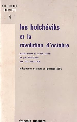 Les Bolchéviks et la Révolution d'Octobre : Procès verbaux du Comité Central du Parti Ouvrier Soc...