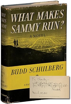 What Makes Sammy Run (First Edition, inscribed to a fellow screenwriter in 1941)