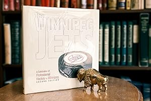 The Winnipeg Jets; A Celebration of Professional Hockey in Winnipeg