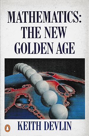 Mathematics: the new golden age