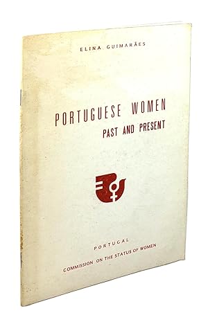 Portuguese Women Past and Present