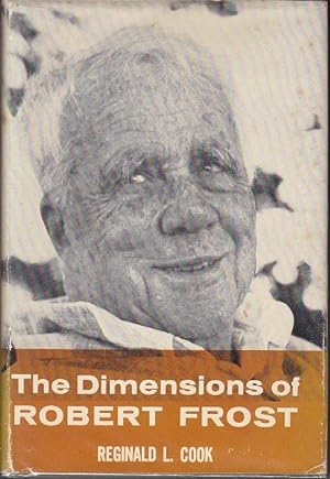 The Dimensions of Robert Frost [SIGNED, 1st Edition]