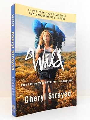 Wild (Movie Tie-in Edition): From Lost to Found on the Pacific Crest Trail