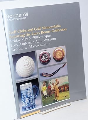 Bonhams & Butterfields, Golf Clubs and Golf Memorabilia, featuring the Larry Boone Collection; Fr...