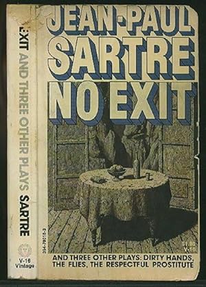 No Exit : and Three Other Plays