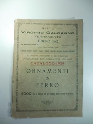 Ditta Virginio Calcagno ferramenta, Torino. Catalogo 1928 ornamenti in ferro
