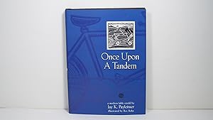 Once Upon a Tandem: A Modern Fable Retold