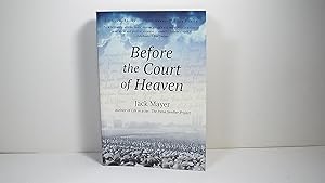 Before the Court of Heaven