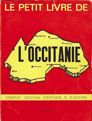 Le petit livre de l'Occitanie par une équipe du C.O.E.A., sous la direction de Jean Larzac