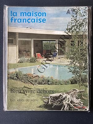 LA MAISON FRANCAISE-N°117-MAI 1961-BIEN VIVRE DEHORS-LES IDEES DE VERRE