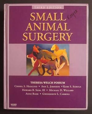 Small Animal Surgery Third Edition