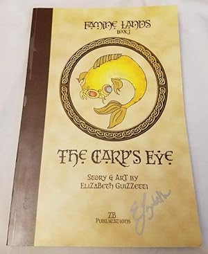 The Carps Eye - Famine Lands Book 1